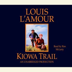 Kiowa Trail, Louis LAmour