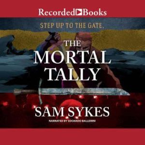 The Mortal Tally, Sam Sykes