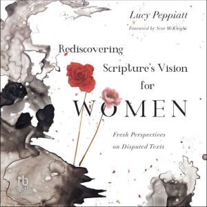 Rediscovering Scriptures Vision for ..., Lucy Peppiatt