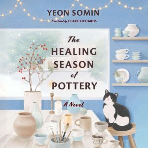 The Healing Season of Pottery, Yeon Somin