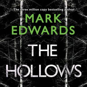 The Hollows, Mark Edwards