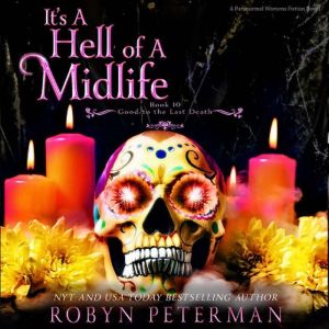 Its a Hell of a Midlife, Robyn Peterman