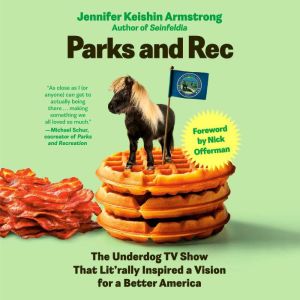 Parks and Rec, Jennifer Keishin Armstrong