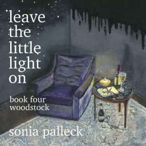 Leave the Little Light On, Book Four
