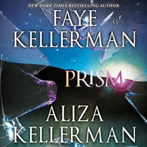 Prism, Faye Kellerman