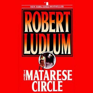 The Matarese Circle, Robert Ludlum