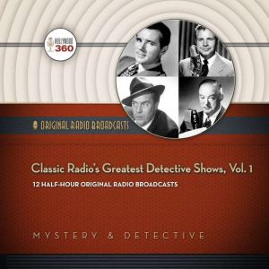 Classic Radios Greatest Detective Sho..., Hollywood 360