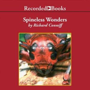 Spineless Wonders, Richard Conniff