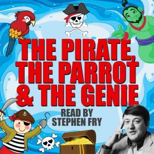 The Pirate, The Parrot  The Genie, Gordon Firth