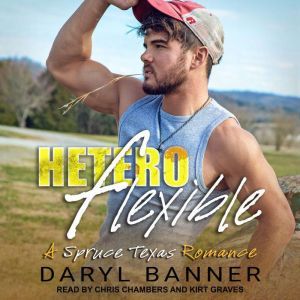 Heteroflexible, Daryl Banner
