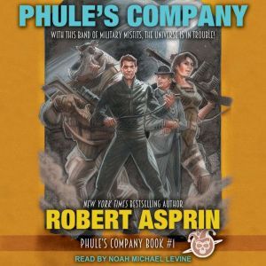 Phules Company, Robert Asprin
