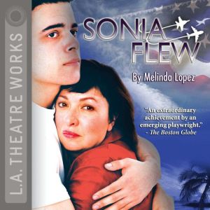 Sonia Flew, Melinda Lopez