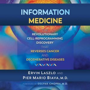 Information Medicine, Ervin Laszlo