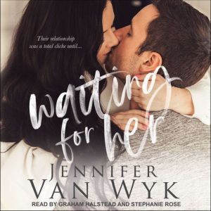 Waiting for Her, Jennifer Van Wyk