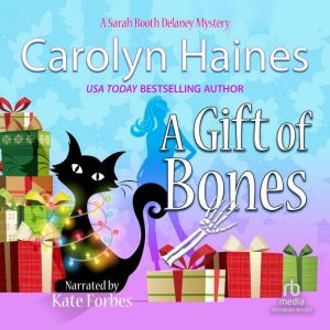 A Gift of Bones, Carolyn Haines