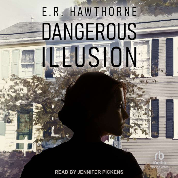 Dangerous Illusion, E.R. Hawthorne