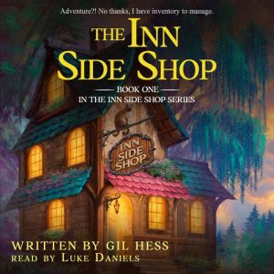 The Inn Side Shop, Gil Hess