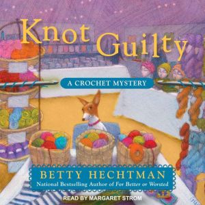 Knot Guilty, Betty Hechtman