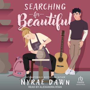 Searching for Beautiful, Nyrae Dawn