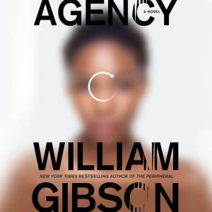 william gibson agency sequel