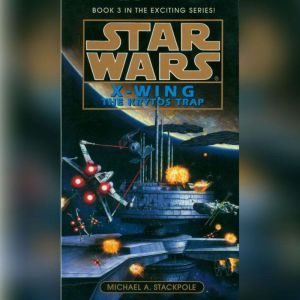 Star Wars XWing The Krytos Trap, Michael A. Stackpole