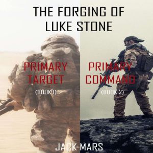 The Forging of Luke Stone Bundle Pri..., Jack Mars