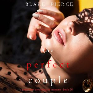 The Perfect Couple 
, Blake Pierce