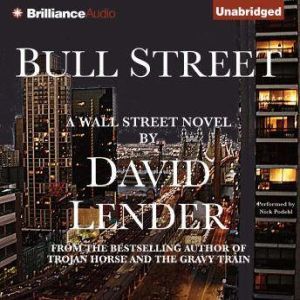 Bull Street, David Lender