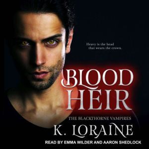 Blood Heir, K. Loraine