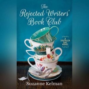The Rejected Writers Book Club, Suzanne Kelman