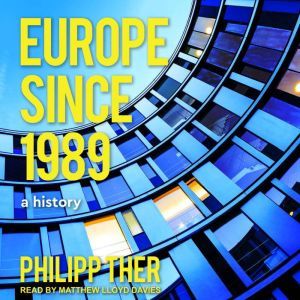 Europe Since 1989, Philipp Ther