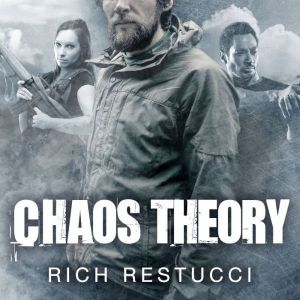 Chaos Theory, Rich Restucci