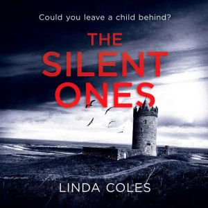 The Silent Ones, Linda Coles