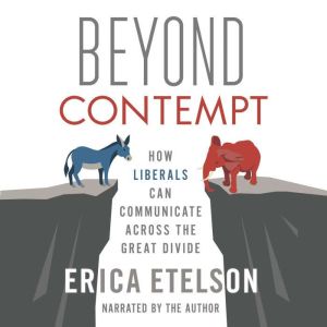 Beyond Contempt, Erica Etelson