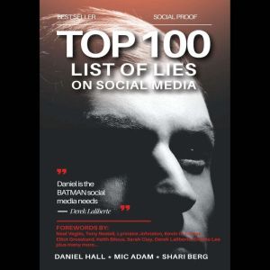The Top 100 List of Lies on Social Media