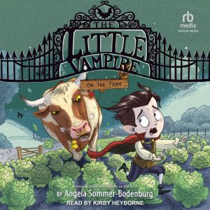 The Little Vampire on the Farm, Angela SommerBodenburg