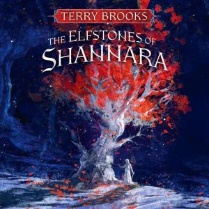 The Elfstones of Shannara, Terry Brooks