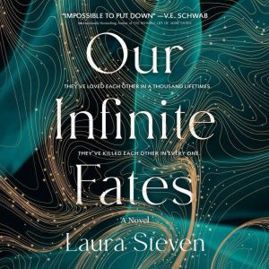 Our Infinite Fates, Laura Steven
