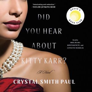Did You Hear About Kitty Karr?, Crystal Smith Paul
