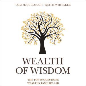 Wealth of Wisdom, Tom McCullough