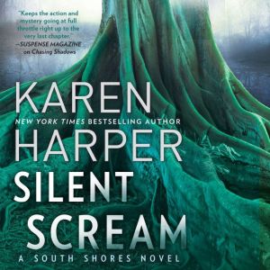Silent Scream: (South Shores), Karen Harper