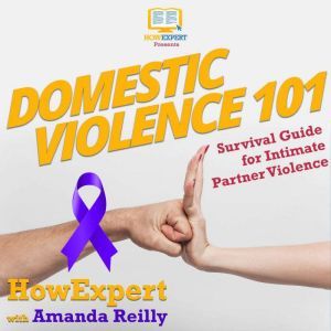 Domestic Violence 101, HowExpert