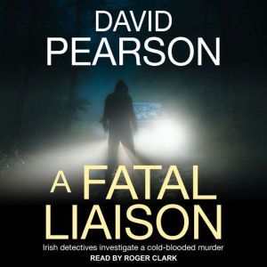 A Fatal Liaison, David Pearson