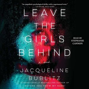 Leave the Girls Behind, Jacqueline Bublitz