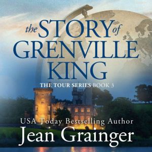 The Story of Grenville King, Jean Grainger