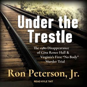 Under the Trestle, Jr. Peterson