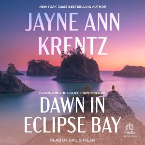 Dawn in Eclipse Bay, Jayne Ann Krentz