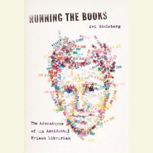 Running the Books, Avi Steinberg