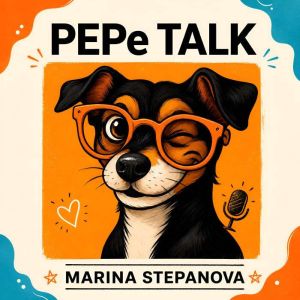 PEPe Talk, Marina Stepanova