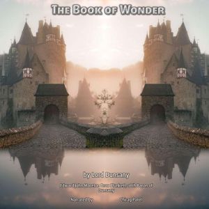 The Book of Wonder: A collection of creative and inspirational tales from the Father of Fantasy, Lord Dunsany